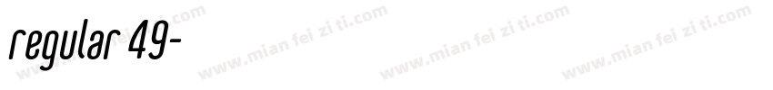 regular 49字体转换